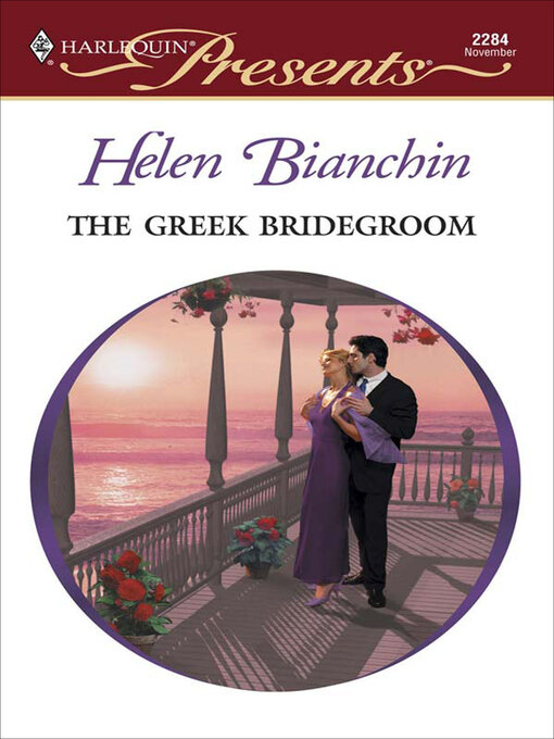 Title details for The Greek Bridegroom by Helen Bianchin - Available